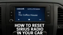 How to Reset Sirius Radio in Your Car: Complete Guide